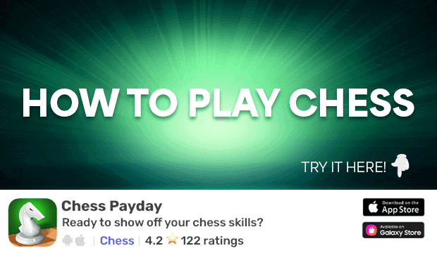 How to Play Chess